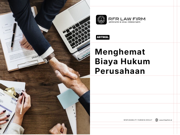 Menghemat Biaya Hukum Perusahaan