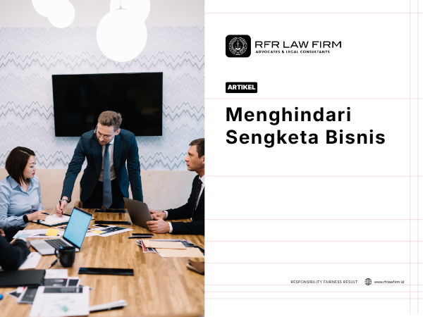 Menghindari Sengketa Bisnis